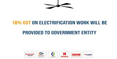 18% GST ON ELECTRIFICATION WORK WILL BE PROVIDED TO GOVERNMENT ENTITY