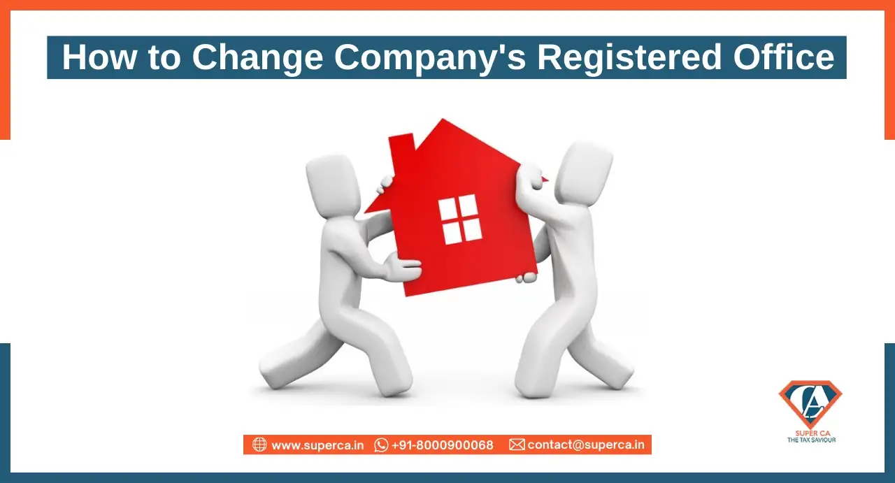 How to Change Company's Registered Office